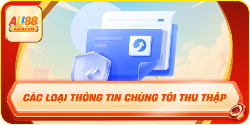 Các nhóm thông tin cá nhân và mục đích xử lý dữ liệu tại AU88